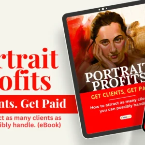Portrait Profits. Get Clients, Get Paid. (eBook)